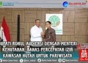 Dorong Pariwisata, Bupati Rohul Sampaikan Aspirasi Pinjam Pakai Kawasan Hutan ke Kementerian LHK