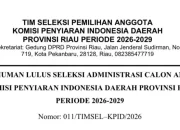 74 Peserta Lolos Administrasi Seleksi KPID Riau 2026, CAT Digelar 10 Juni